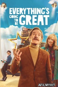 Everythings Going To Be Great (2025) ORG Hindi Dubbed Movie HDRip