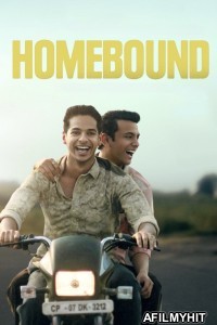 Homebound (2025) Hindi Movie HDTC