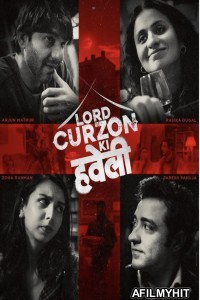 Lord Curzon Ki Haveli (2025) Hindi Movie HDTC
