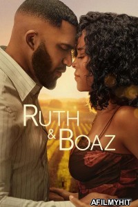 Ruth And Boaz (2025) ORG Hindi Dubbed Movie HDRip