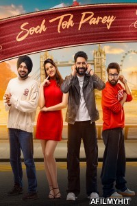 Soch Toh Parey (2025) Punjabi Movie HDRip