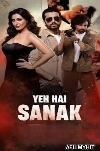 Yeh Hai Sanak (2025) Season 1 Hindi Web Series HDRip